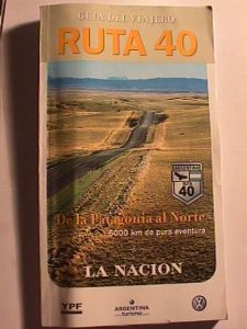 Guide book on Route 40 Argentina by La Nacion